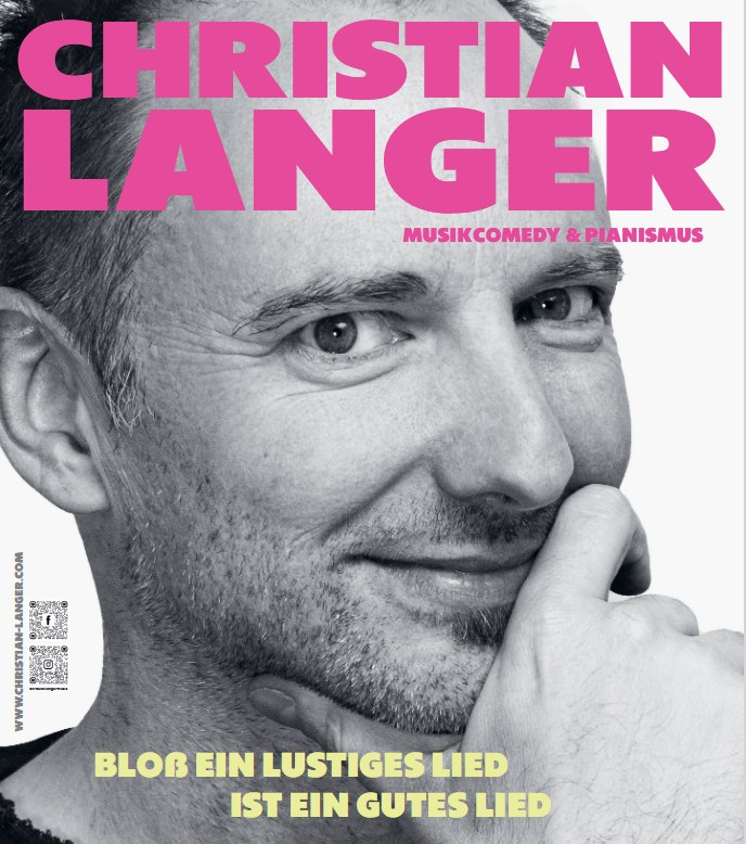 Christian Langer: "Bloß ein lustiges Lied ist ein gutes Lied"