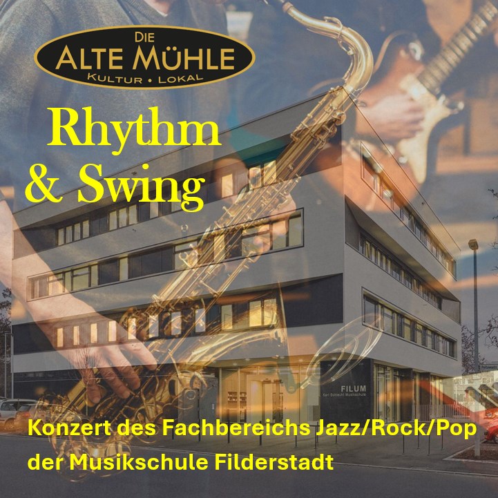 „Rhythm & Swing" Konzert des Fachbereichs Jazz/Rock/Pop(Musikschule Filderstadt)
