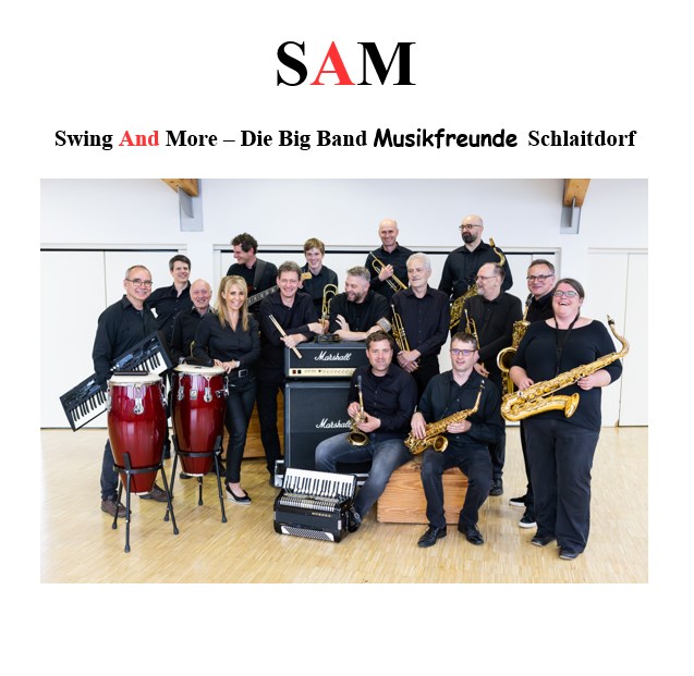 SAM ("Swing And More") – Die Big Band "Musikfreunde Schlaitdorf"